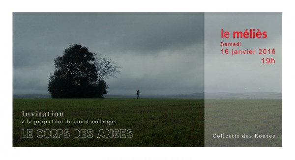 Le Corps des Anges invitation, Avant première, Le Méliès Projection Cinéma Benoît Duvette Collectif des Routes recto