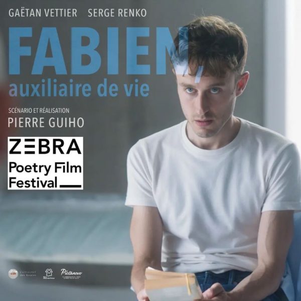 Fabien-Auxiliaire-de-vie-Zebra-Poetry-Film-Festival